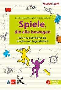 Cover for Baer · Spiele, die alle bewegen (Book)