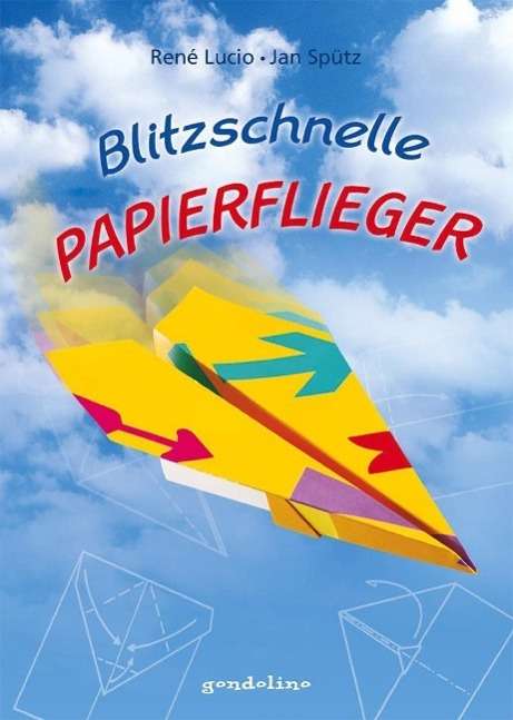 Cover for Lucio · Blitzschnelle Papierflieger (Book)