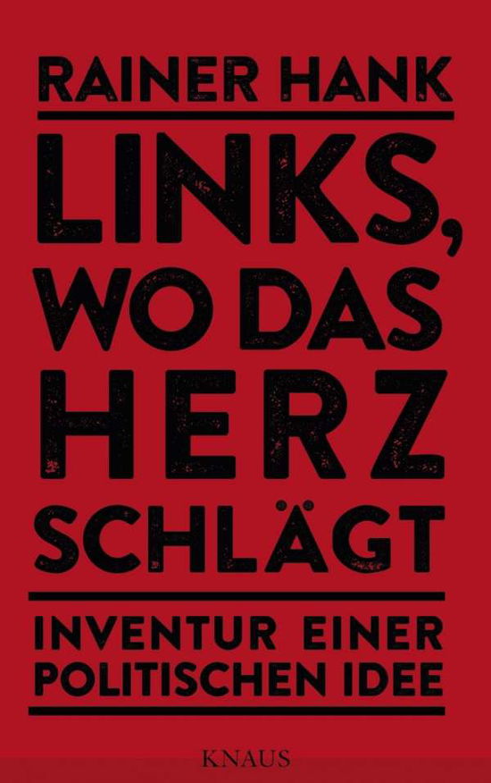 Links, wo das Herz schlägt - Hank - Books -  - 9783813506563 - 