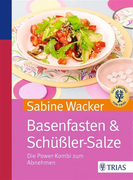 Cover for Wacker · Basenfasten &amp; Schüßler-Salze (Bok)