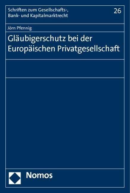 Cover for Pfennig · Gläubigerschutz bei der Europäi (Book) (2011)