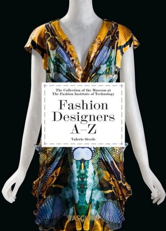 Cover for Valerie Steele · Fashion Designers A–Z. 40th Ed. - 40th Edition (Innbunden bok) [English edition] (2023)