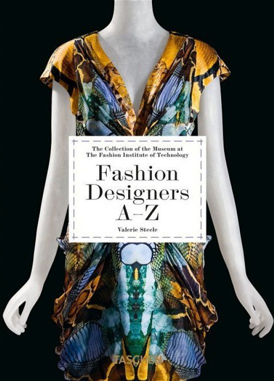 Cover for Valerie Steele · Fashion Designers A–Z. 40th Ed. - 40th Edition (Gebundenes Buch) [English edition] (2023)