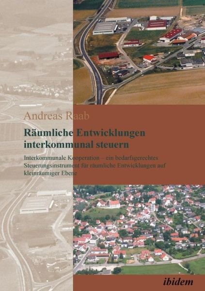 Cover for Raab · Räumliche Entwicklungen interkommu (Bog) (2011)