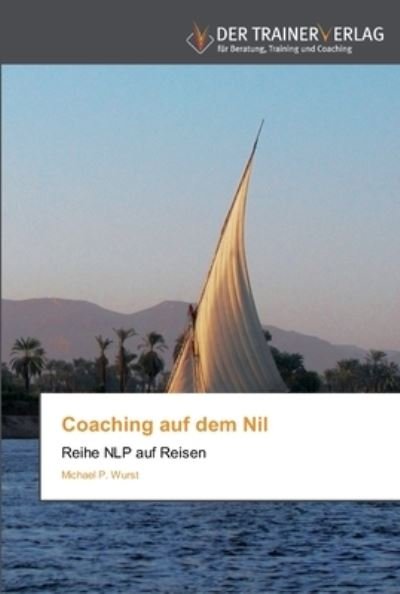 Cover for Wurst · Coaching auf dem Nil (Bok) (2012)