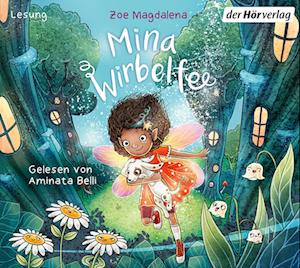 Cover for Zoe Magdalena · Mina Wirbelfee (Lydbog (CD)) (2024)