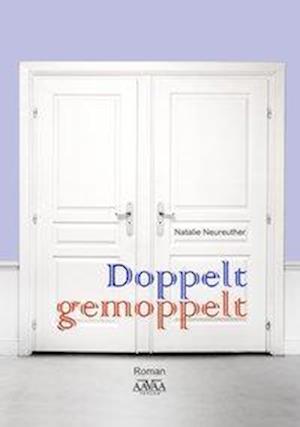 Cover for Neureuther · Doppelt gemoppelt (Book)