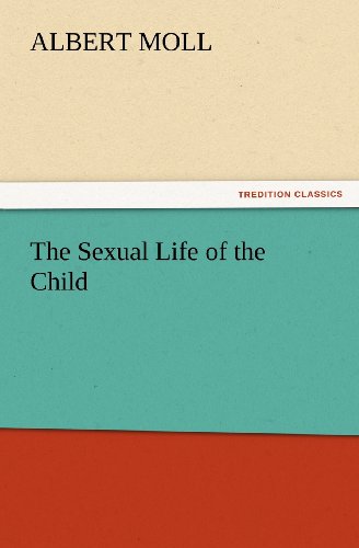 Cover for Albert Moll · The Sexual Life of the Child (Tredition Classics) (Paperback Book) (2012)