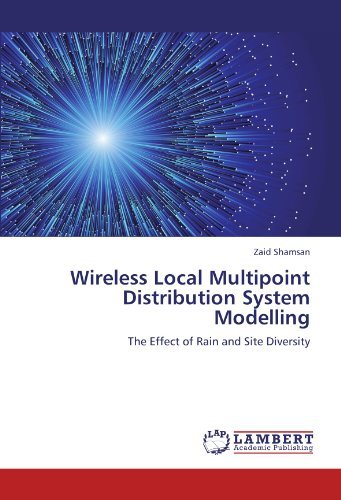 Cover for Zaid Shamsan · Wireless Local Multipoint Distribution System Modelling: the Effect of Rain and Site Diversity (Taschenbuch) (2011)