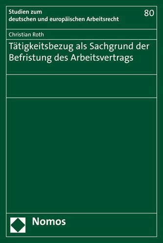 Cover for Roth · Tätigkeitsbezug als Sachgrund der (Bog) (2020)