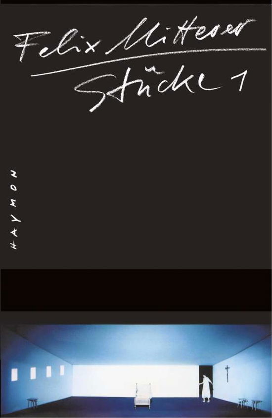 Cover for Felix Mitterer · StÃ¼cke 1 (Book)