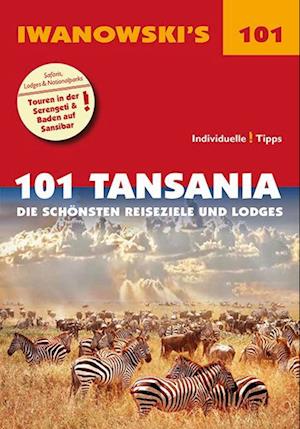 Cover for Andreas Wölk · 101 Tansania - Reiseführer von Iwanowski (Book) (2023)