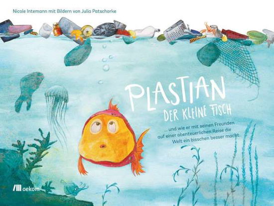 Cover for Intemann · Plastian, der kleine Fisch (Buch)