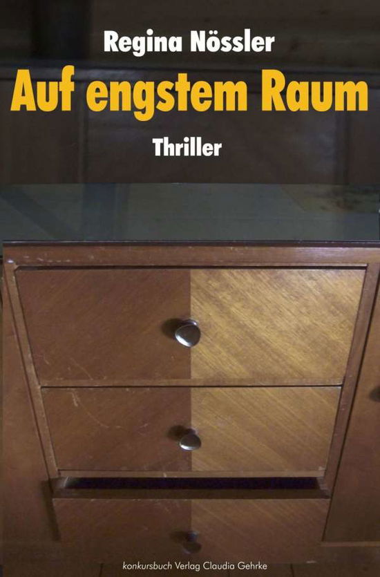 Cover for Nössler · Auf engstem Raum (Book)