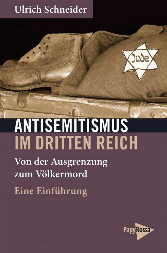 Antisemitismus im Dritten Rei - Schneider - Autre -  - 9783894387563 - 