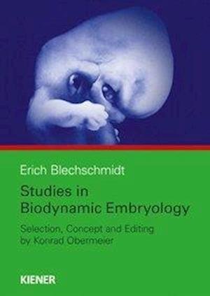 Cover for Blechschmidt · Studies in Biodynamic Embr (Buch)