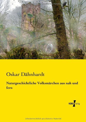 Cover for Oskar Dahnhardt · Naturgeschichtliche Volksmarchen aus nah und fern (Pocketbok) [German edition] (2019)