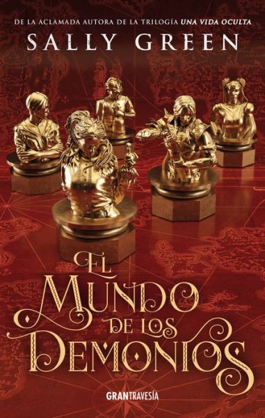 Mundo de Los Demonios - Sally Green - Books - Editorial Oceano de Mexico - 9786075570563 - November 1, 2020