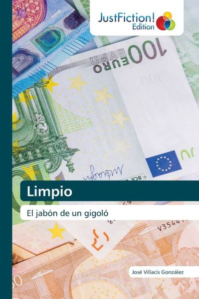 Cover for Jos? Villac?s Gonz?lez · Limpio (Paperback Book) (2021)