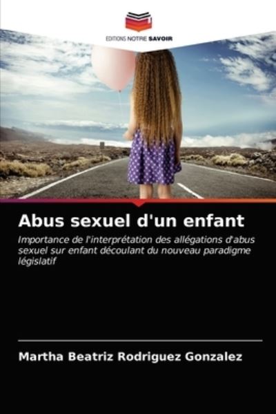 Cover for Martha Beatriz Rodriguez Gonzalez · Abus sexuel d'un enfant (Paperback Book) (2021)