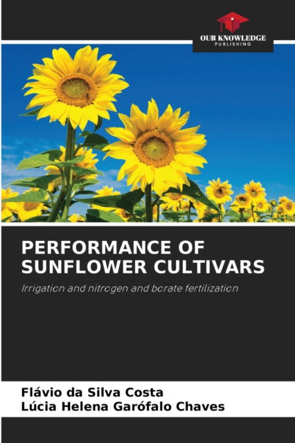 Cover for Flavio Da Silva Costa · Performance of Sunflower Cultivars (Paperback Book) (2021)