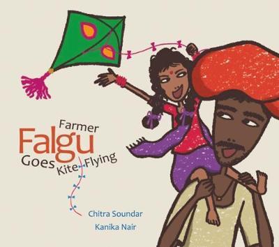 Cover for Chitra Soundar · Farmer Falgu Goes Kite-Flying (Paperback Book) [2 Revised edition] (2017)