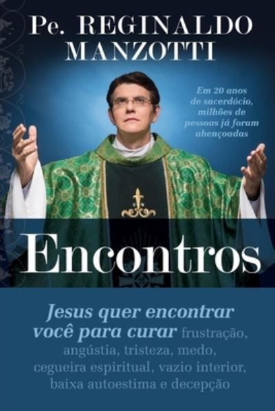 Cover for Padre Reginaldo Manzotti · Encontros (Paperback Book) (2021)