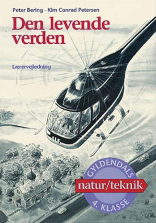 Cover for Kim Conrad Petersen; Peter Bering · Den levende verden: Den levende verden 4. klasse (Poketbok) [1:a utgåva] (1996)
