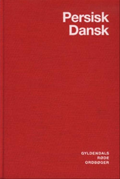 Cover for Fereydun Vahman; Claus V. Pedersen · Gyldendals Røde Ordbøger: Persisk-Dansk Ordbog (Indbundet Bog) [1. udgave] [Indbundet] (1998)