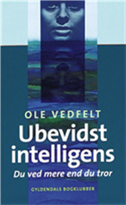 Cover for Ole Vedfelt · Ubevidst intelligens (Bound Book) [2nd edition] (2005)