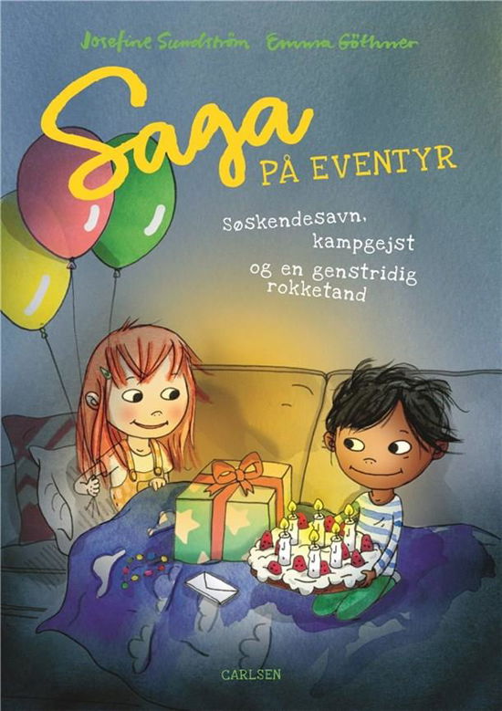 Saga på eventyr: Saga på eventyr - søskendesavn, kampgejst og en genstridig rokketand - Josefine Sundström - Bøger - CARLSEN - 9788711698563 - 15. februar 2018