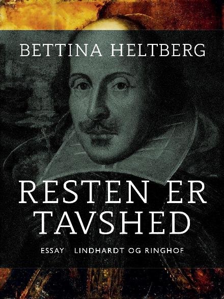 Cover for Bettina Heltberg · Resten er tavshed (Heftet bok) [2. utgave] (2017)