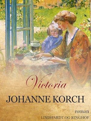 Cover for Johanne Korch · Victoria (Sewn Spine Book) [1er édition] (2022)