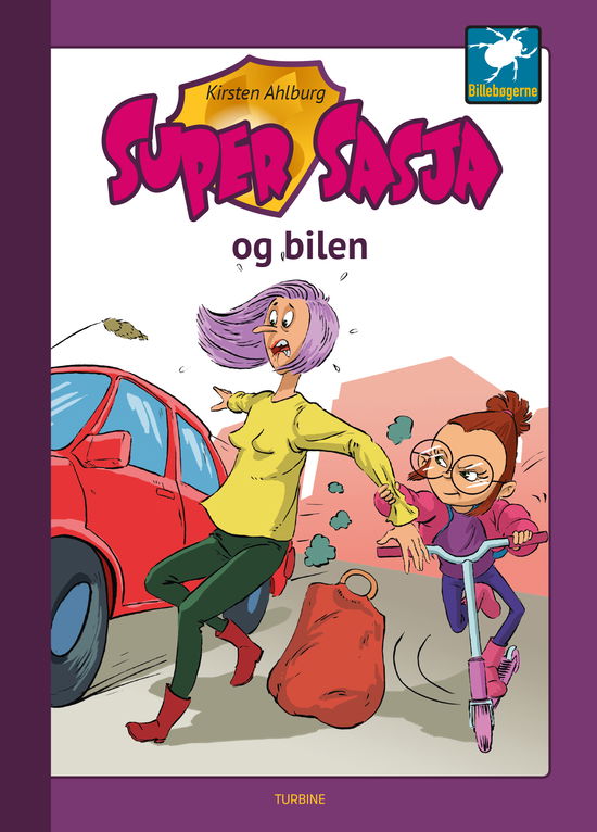 Cover for Kirsten Ahlburg · Billebøgerne: Super Sasja og bilen (Hardcover Book) [1.º edición] (2018)