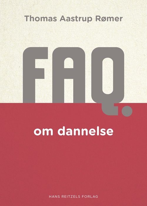 Cover for Thomas Aastrup Rømer · FAQ-serien: FAQ om dannelse (Sewn Spine Book) [1. Painos] (2019)