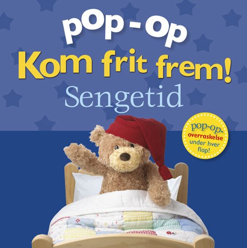 Cover for Dawn Sirett · Kom frit frem: Kom frit frem - Sengetid (pop op-overraskelse under hver flap) (Kartonbuch) [1. Ausgabe] (2020)