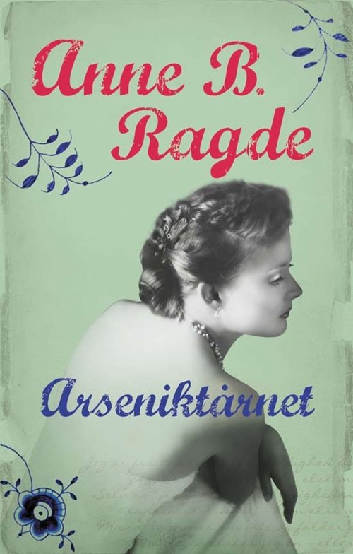 Cover for Anne B. Ragde · Arseniktårnet (Hardcover Book) [2nd edition] [Hardback] (2010)