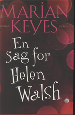 Cover for Marian Keyes · En sag for Helen Walsh (Bound Book) [1st edition] [Indbundet] (2013)