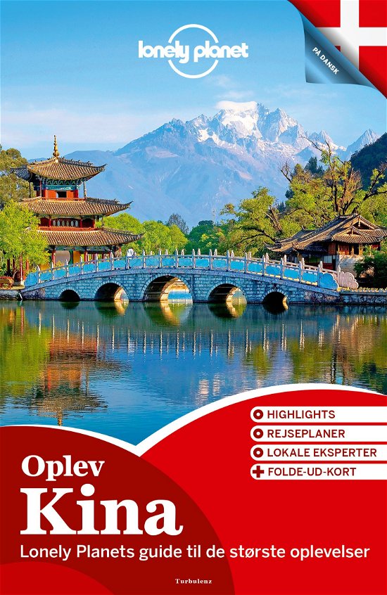 Oplev Kina (Lonely Planet) - Lonely Planet - Livros - Turbulenz - 9788771481563 - 14 de dezembro de 2015