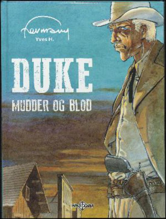 Cover for Yves Huppen, Hermann, Yves H. · Duke. Mudder og blod (Bog) [1. udgave] (2017)