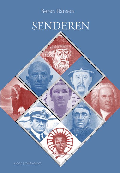 Senderen - Søren Hansen - Livros - Forlaget mellemgaard - 9788793724563 - 4 de fevereiro de 2019