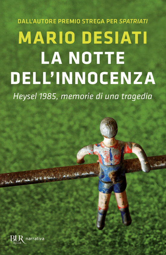 Cover for Mario Desiati · La Notte Dell'innocenza. Heysel 1985, Memorie Di Una Tragedia (Book)