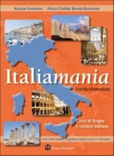 Cover for Katerin Katerinov · Italiamania: Student's book + Exercise book + 2 CDs. Level 1 (Book) [English edition] (2009)