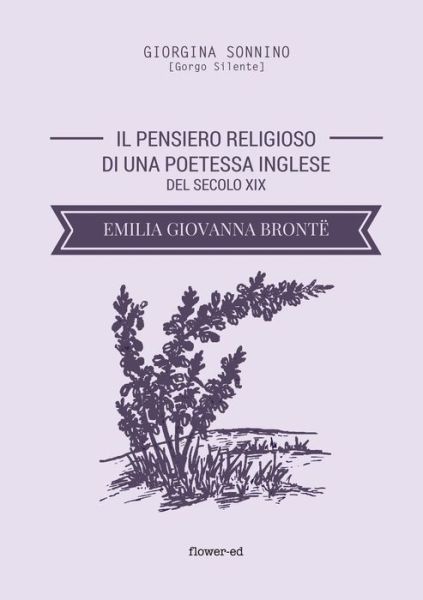 Cover for Giorgina Sonnino · Il pensiero religioso di una poetessa inglese del secolo XIX. Emilia Giovanna Bronte (Paperback Book) (2015)