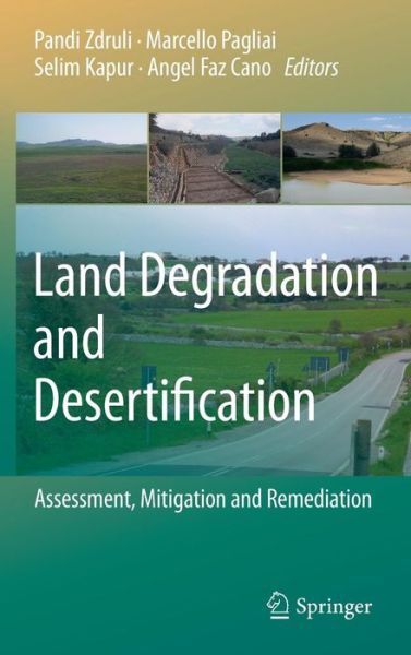 Cover for Pandi Zdruli · Land Degradation and Desertification: Assessment, Mitigation and Remediation (Hardcover Book) (2010)