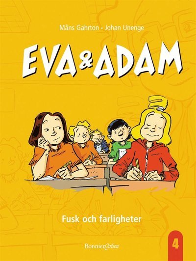 Cover for Måns Gahrton · Eva &amp; Adam: Eva &amp; Adam. Fusk och farligheter (ePUB) (2012)