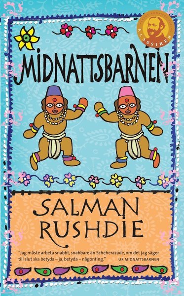 Cover for Salman Rushdie · Albert Bonniers klassiker: Midnattsbarnen (Paperback Book) (2017)