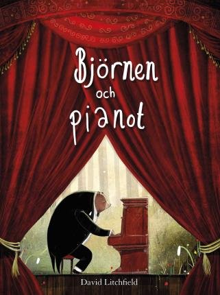 Cover for David Litchfield · Björnen och pianot (Gebundesens Buch) (2016)