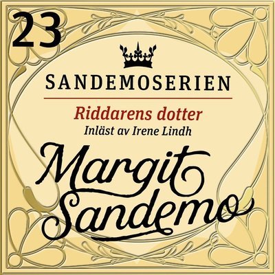 Cover for Margit Sandemo · Sandemoserien: Riddarens dotter (Lydbog (MP3)) (2020)