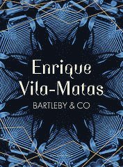 Bartleby & Co - Enrique Vila-Matas - Bøker - Bokförlaget Tranan - 9789187179563 - 23. oktober 2014